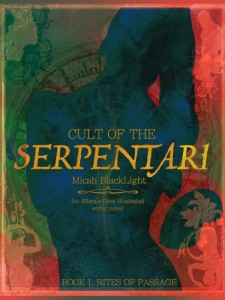 Cult of the Serpentari by Micah Blacklight